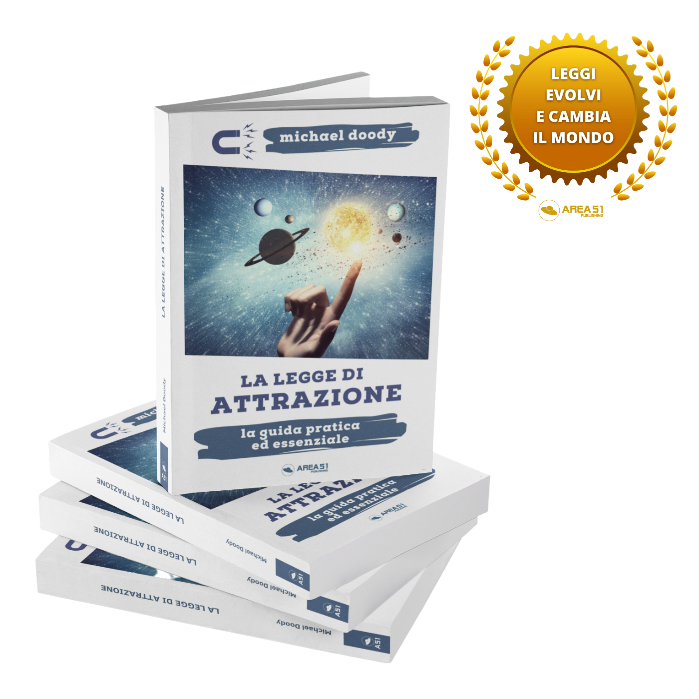 La Legge di Attrazione. La Guida Pratica ed Essenziale - A51 Benessere Shop