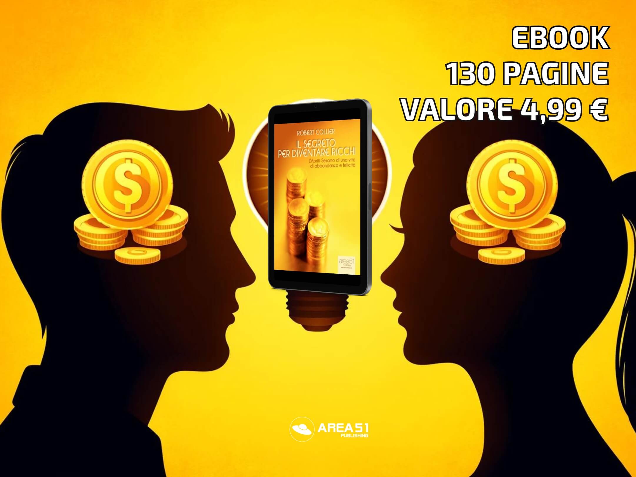 Il segreto per diventare ricchi - A51 Benessere Shop