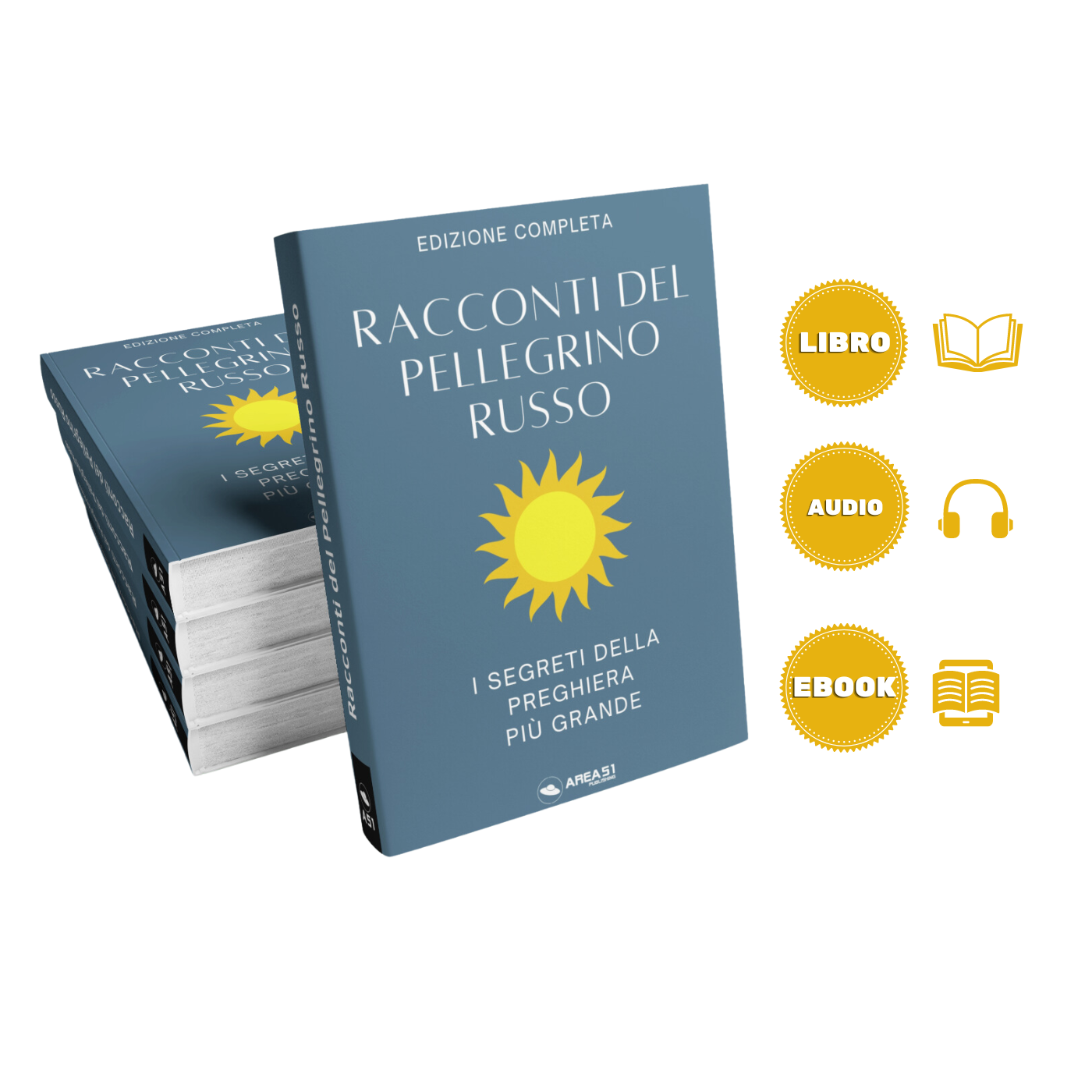 Racconti del Pellegrino Russo. Edizione completa - A51 Benessere Shop