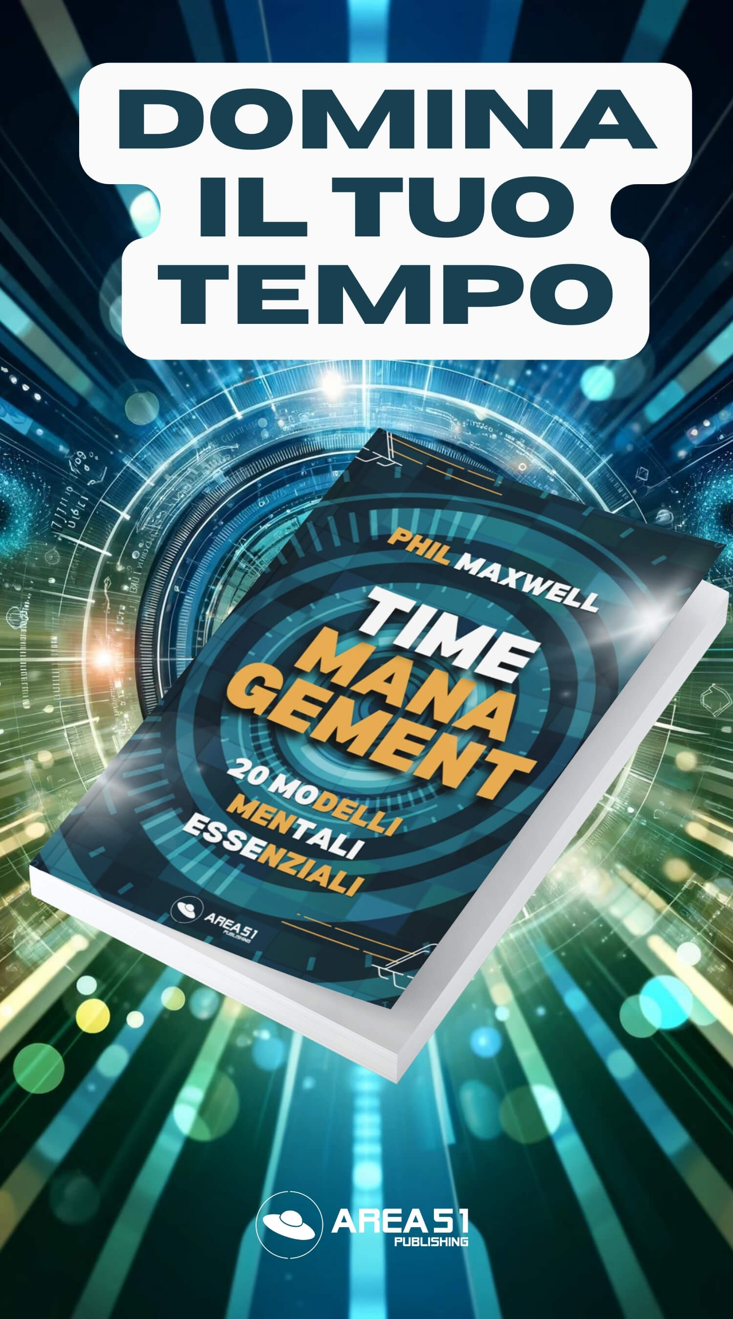 Time Management. 20 modelli mentali essenziali - A51 Benessere Shop