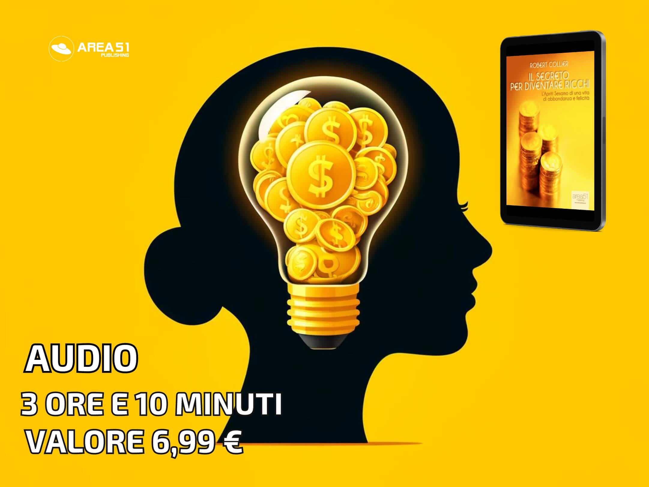 Il segreto per diventare ricchi - A51 Benessere Shop