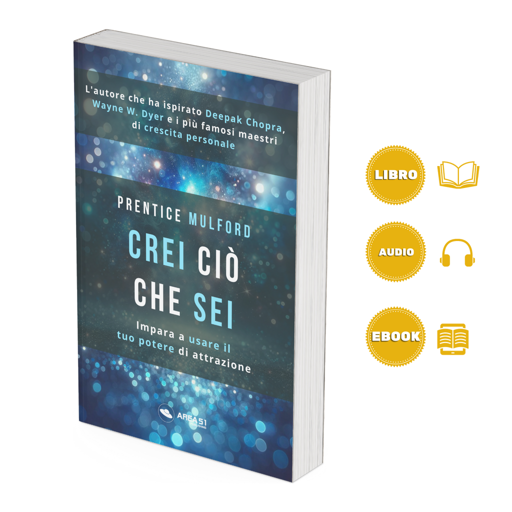 Crei ciò che sei