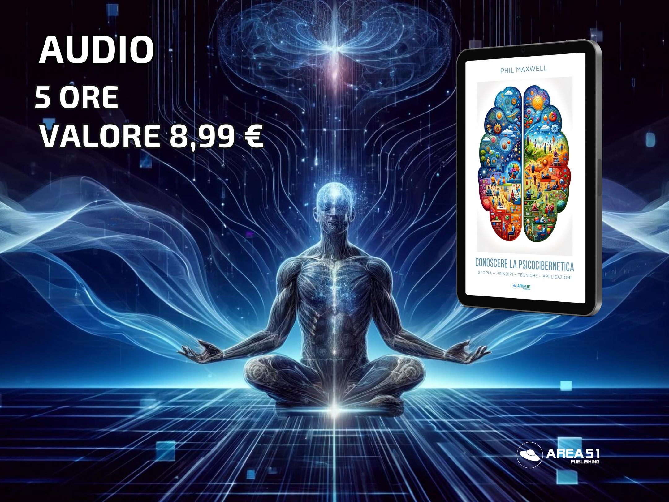 Conoscere la Psicocibernetica - A51 Benessere Shop