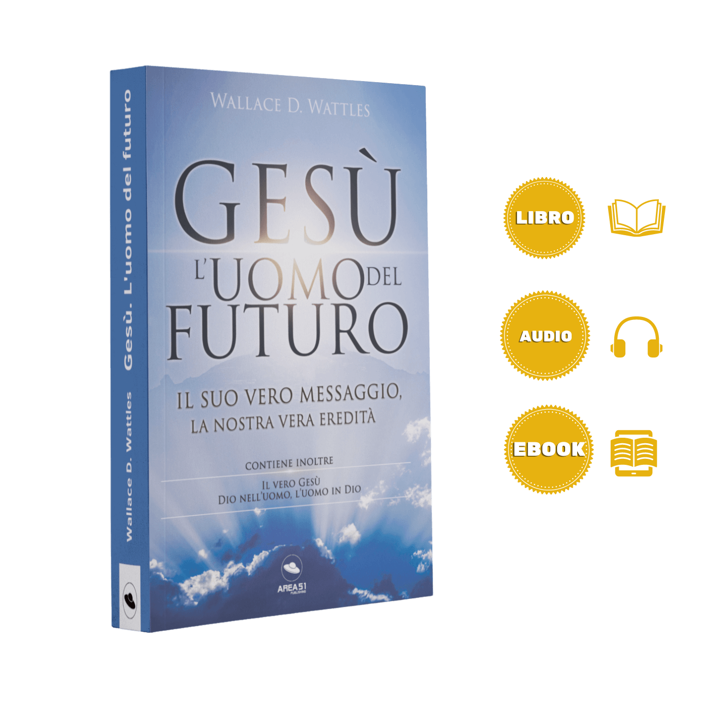 Gesù. L'uomo del futuro - A51 Benessere Shop