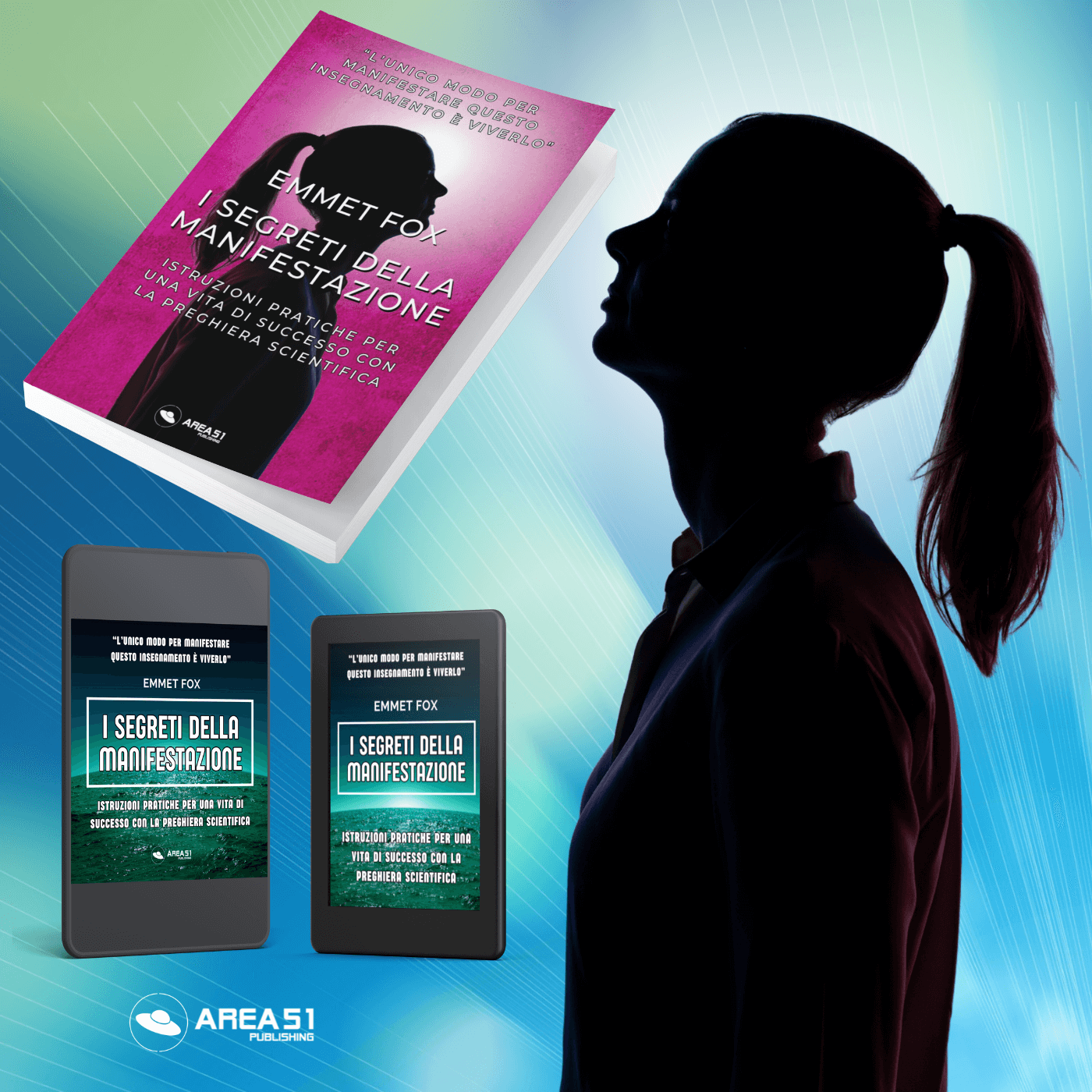 I Segreti della Manifestazione - A51 Benessere Shop