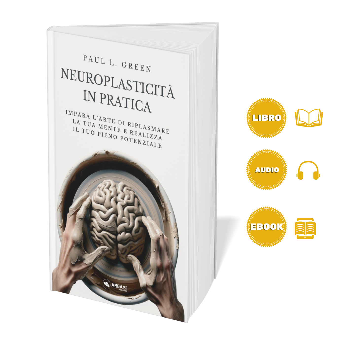 Neuroplasticità in pratica