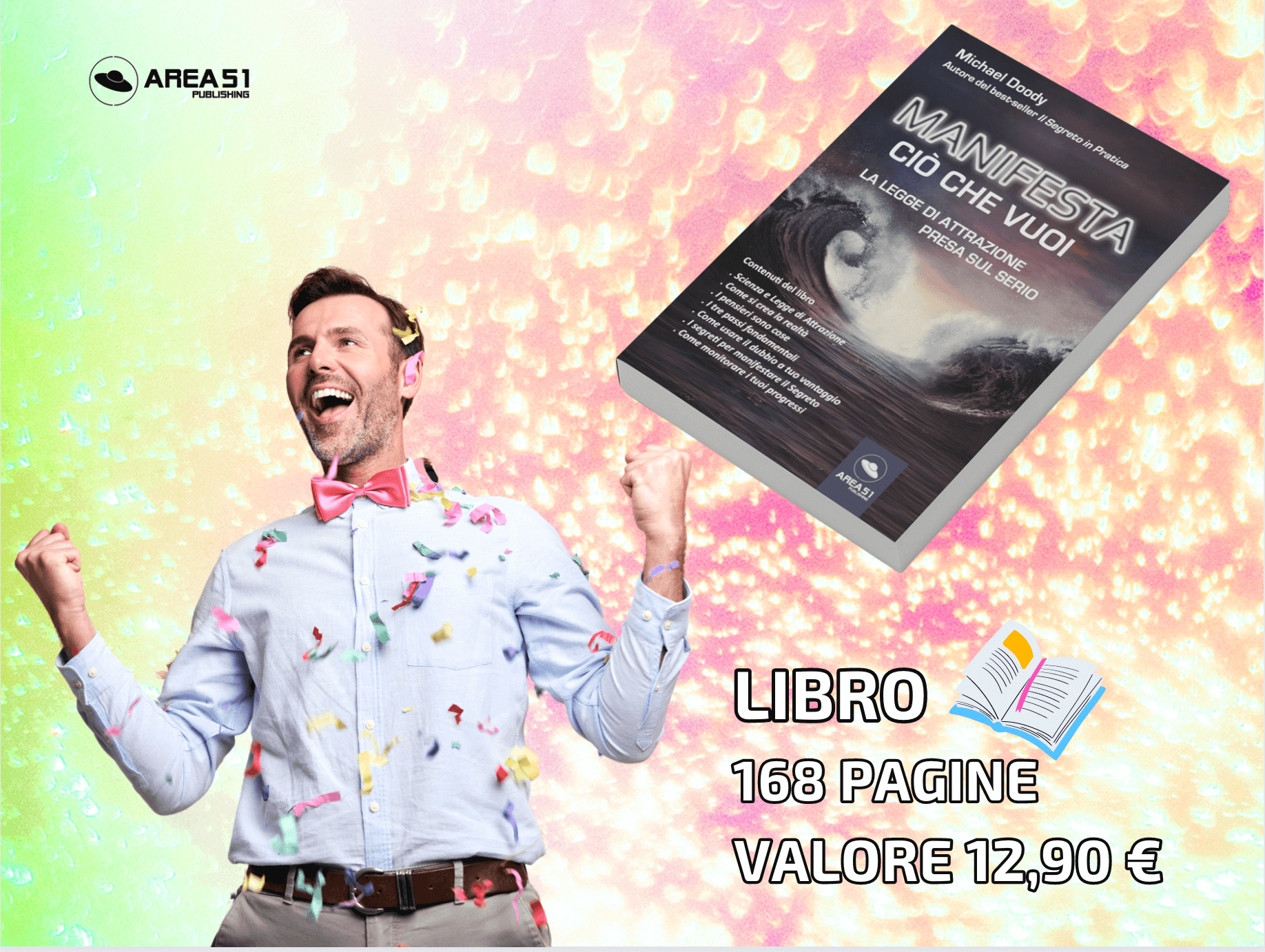 Manifesta ciò che vuoi - A51 Benessere Shop