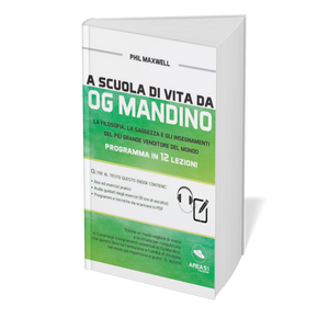 A scuola di vita da Og Mandino