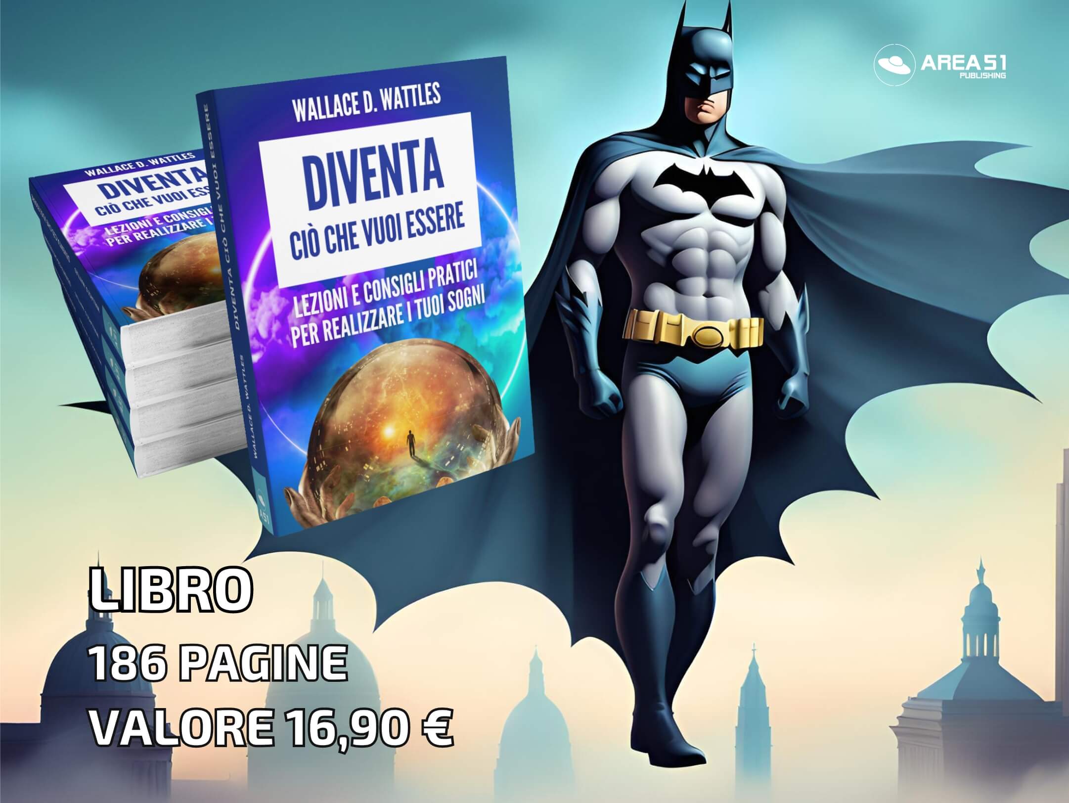 Diventa ciò che vuoi essere - A51 Benessere Shop