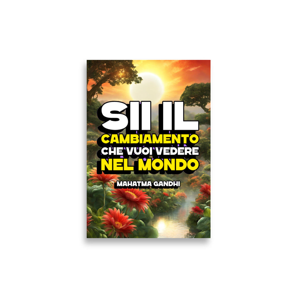 Poster Sii il cambiamento - A51 Benessere Shop