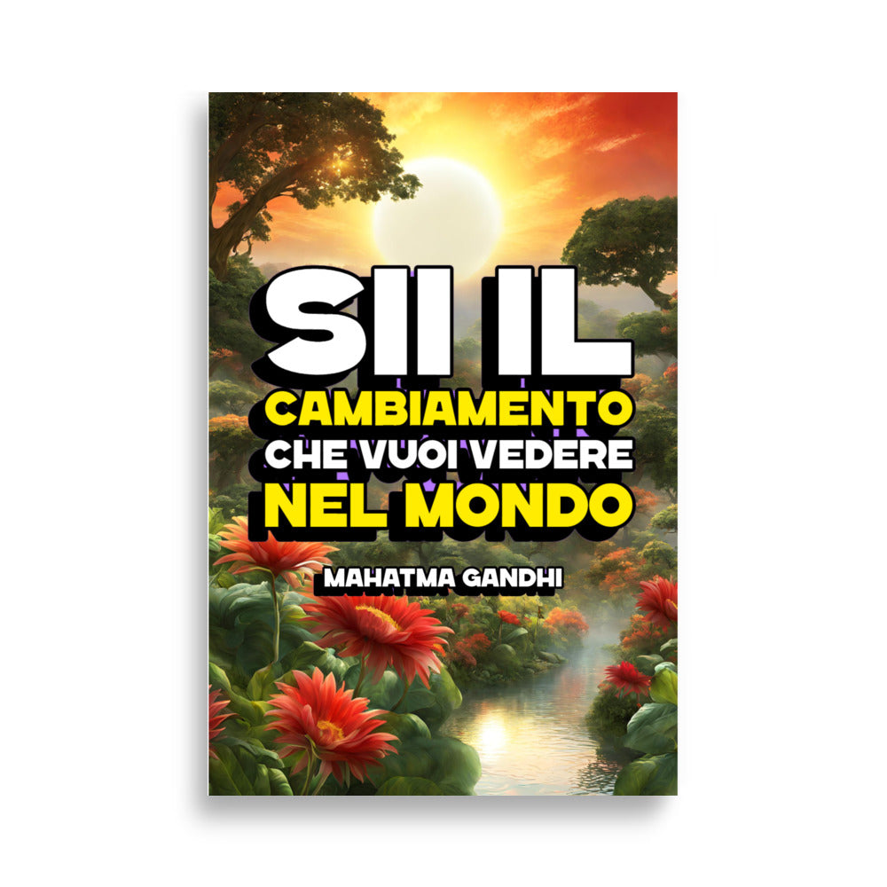 Poster Sii il cambiamento - A51 Benessere Shop
