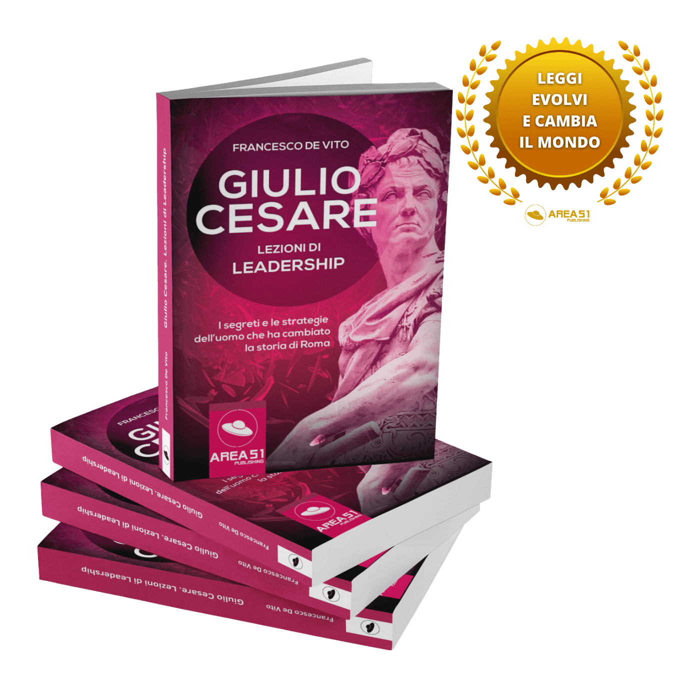 Giulio Cesare. Lezioni di Leadership - A51 Benessere Shop