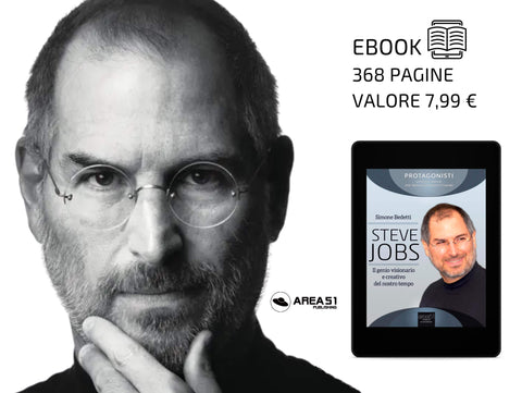 Steve Jobs. Il genio visionario e creativo del nostro tempo - A51 Benessere Shop