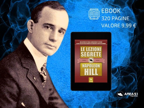 Napoleon Hill. Le Lezioni Segrete - A51 Benessere Shop