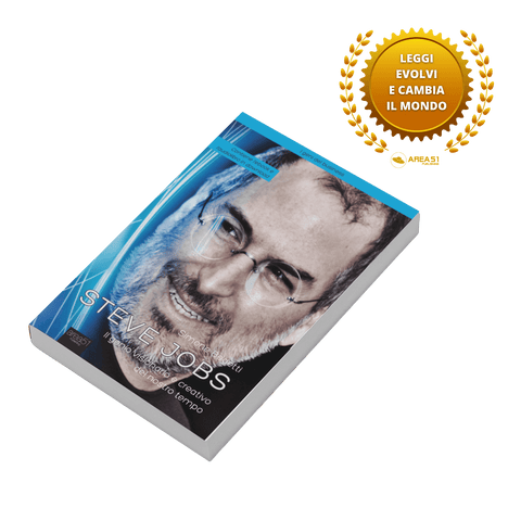 Steve Jobs. Il genio visionario e creativo del nostro tempo - A51 Benessere Shop