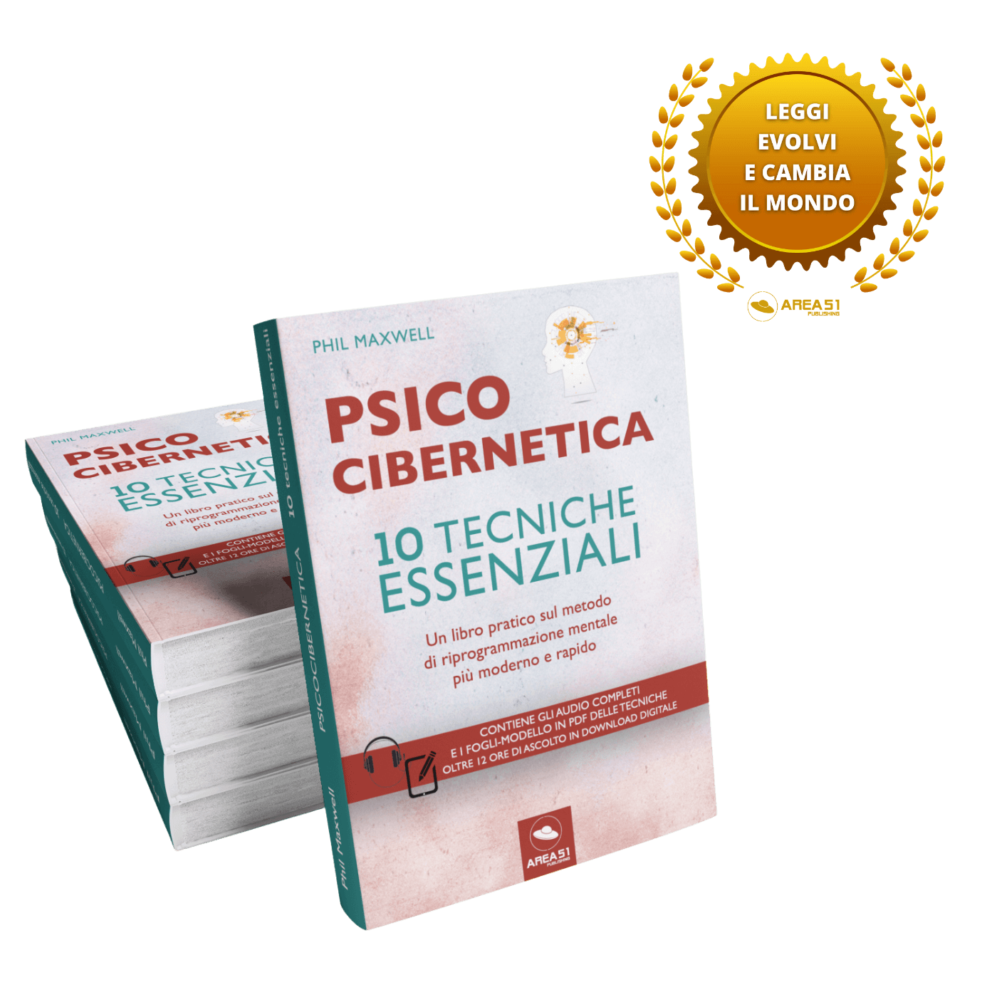 Psicocibernetica. 10 tecniche essenziali - A51 Benessere Shop