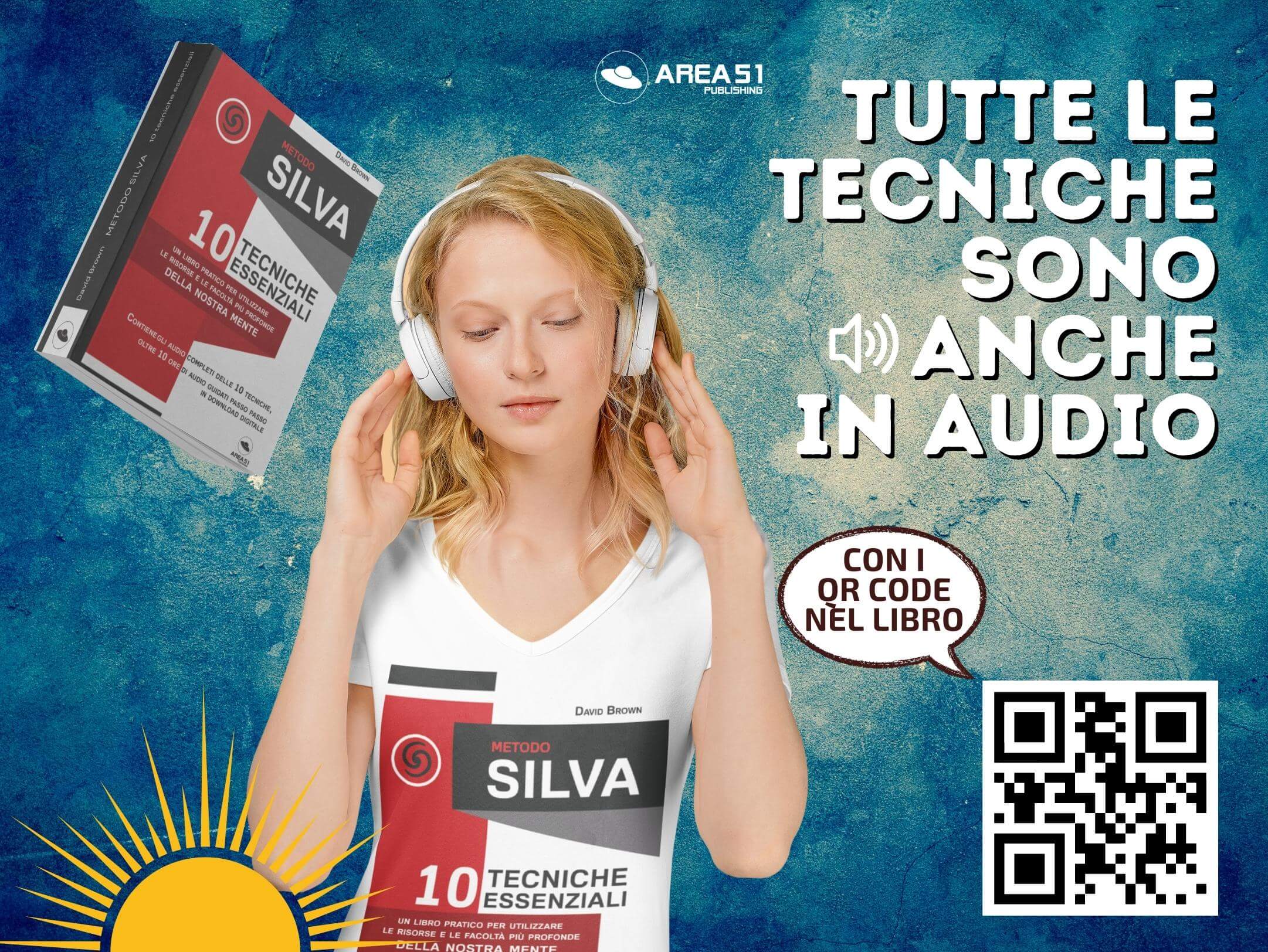 Metodo Silva. 10 tecniche essenziali - A51 Benessere Shop