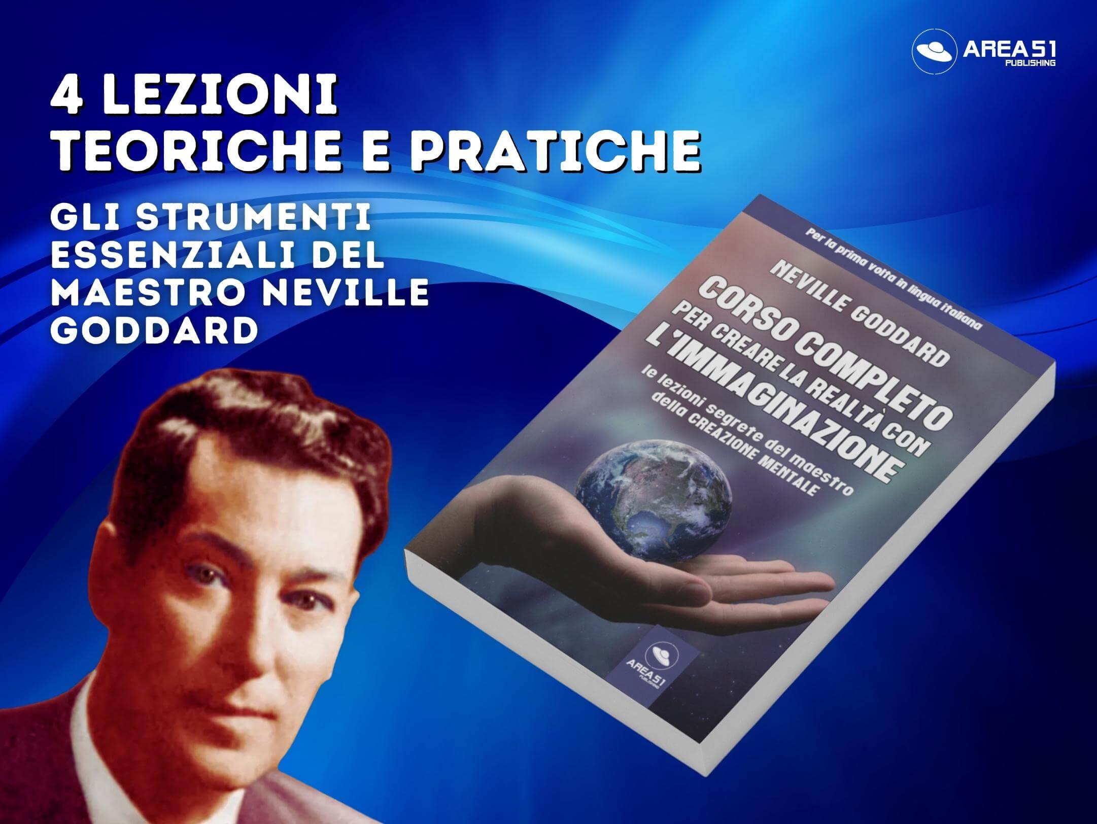 Corso completo per creare la realtà con l'immaginazione - A51 Benessere Shop