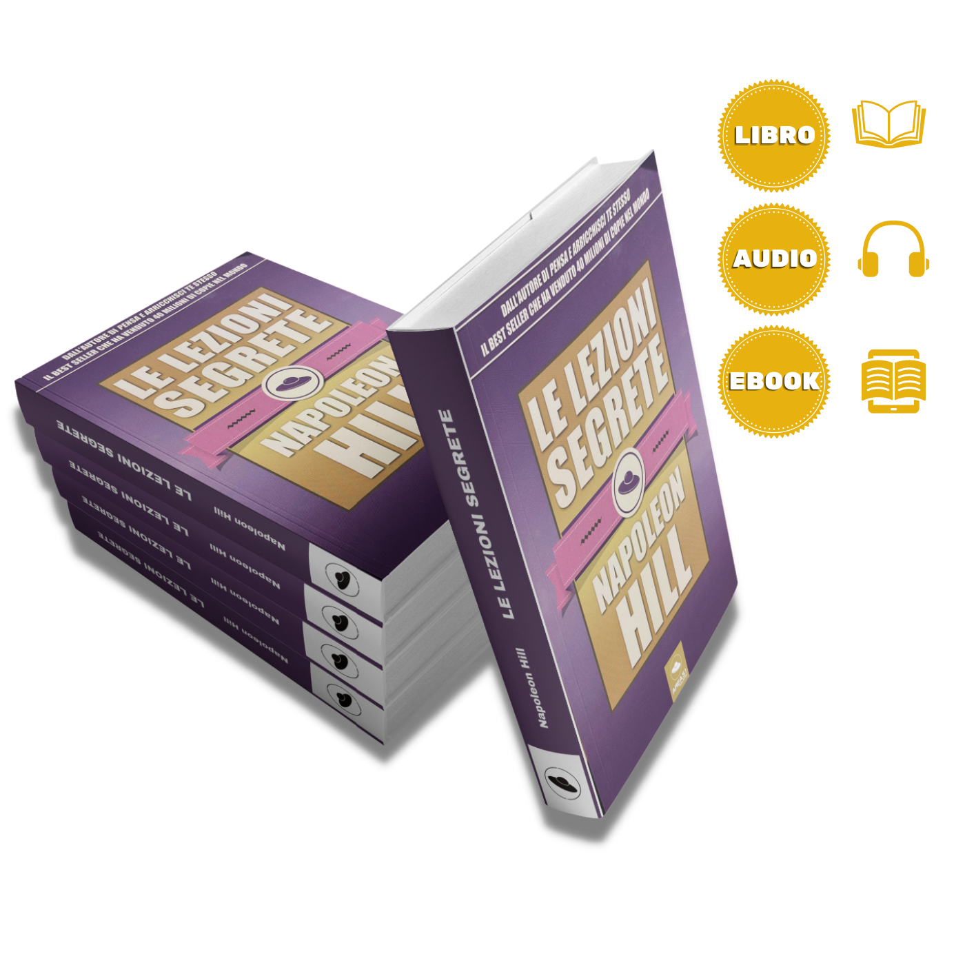 Napoleon Hill. Le Lezioni Segrete - A51 Benessere Shop