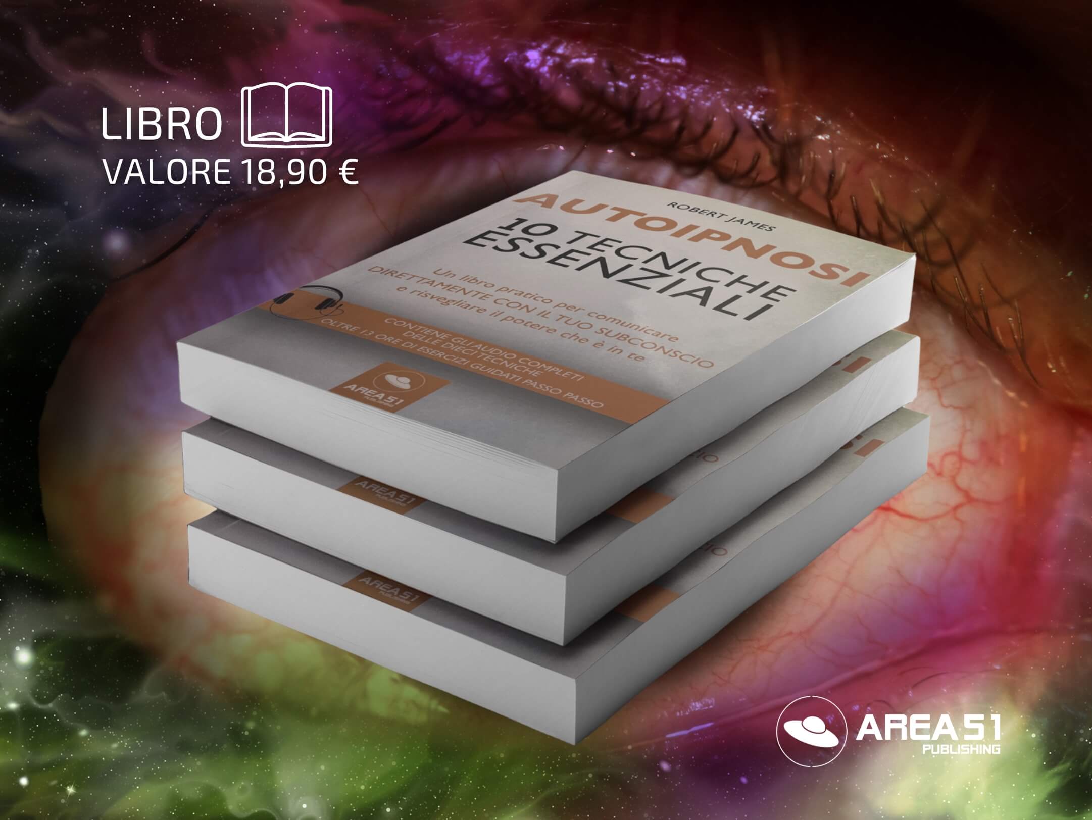 Autoipnosi. 10 tecniche essenziali - A51 Benessere Shop