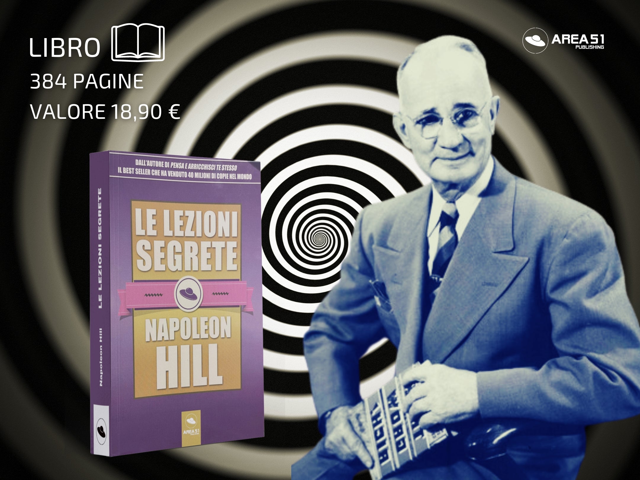 Napoleon Hill. Le Lezioni Segrete - A51 Benessere Shop