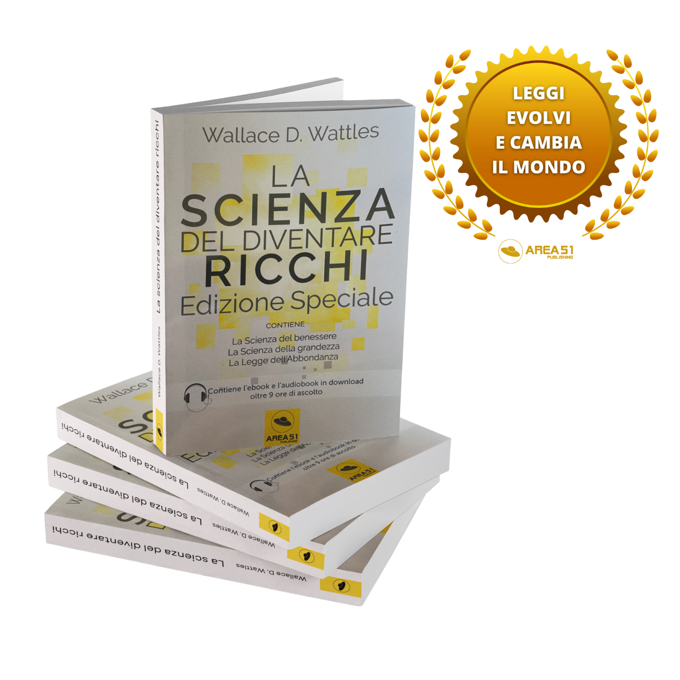 La scienza del diventare ricchi edizione speciale - A51 Benessere Shop