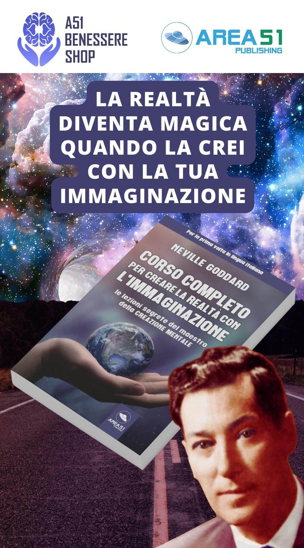 Corso completo per creare la realtà con l'immaginazione - A51 Benessere Shop