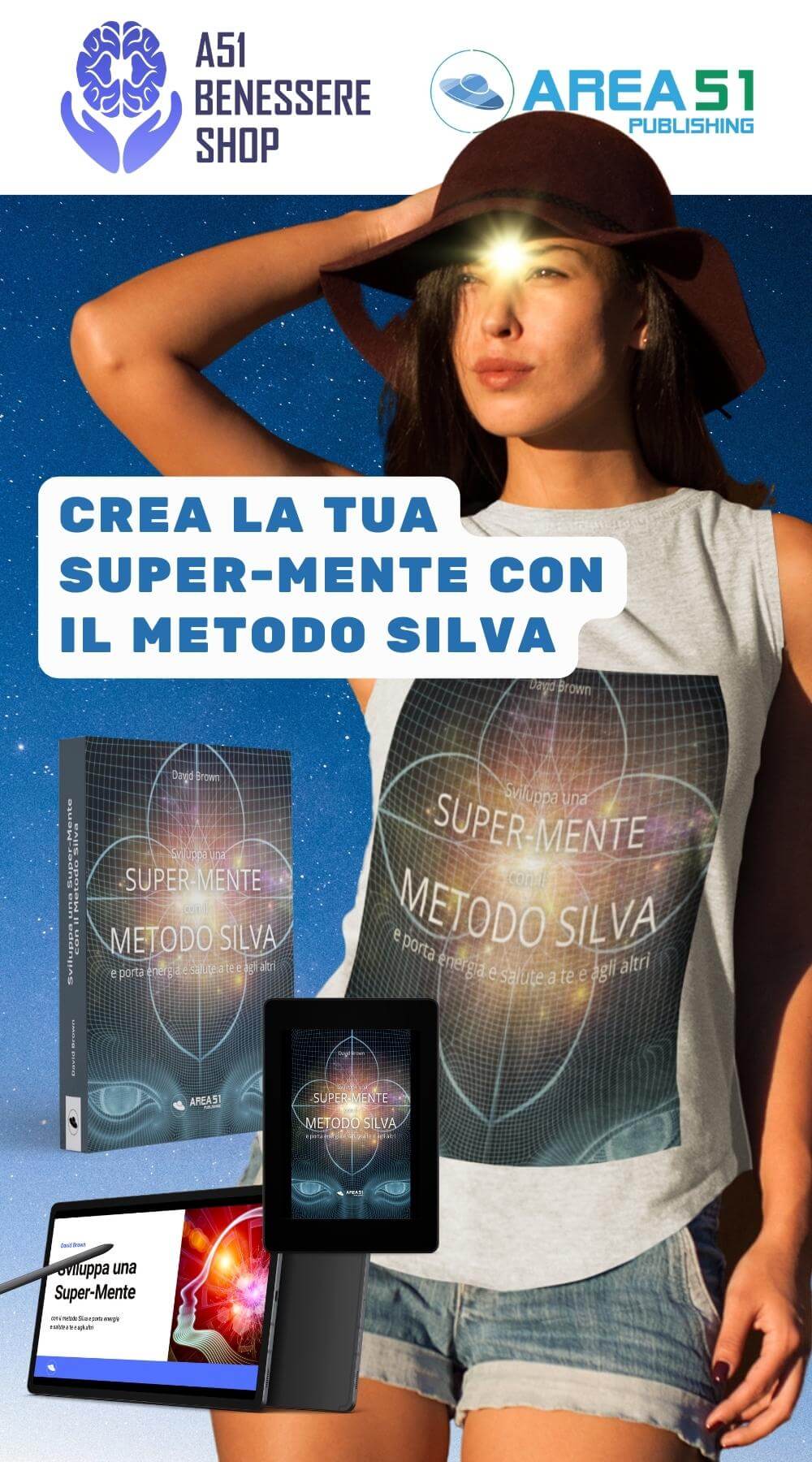 Sviluppa una Super-Mente con il Metodo Silva - A51 Benessere Shop