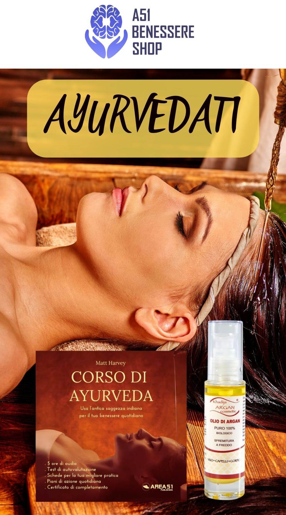 Olio di Argan + Corso di Ayurveda - A51 Benessere Shop