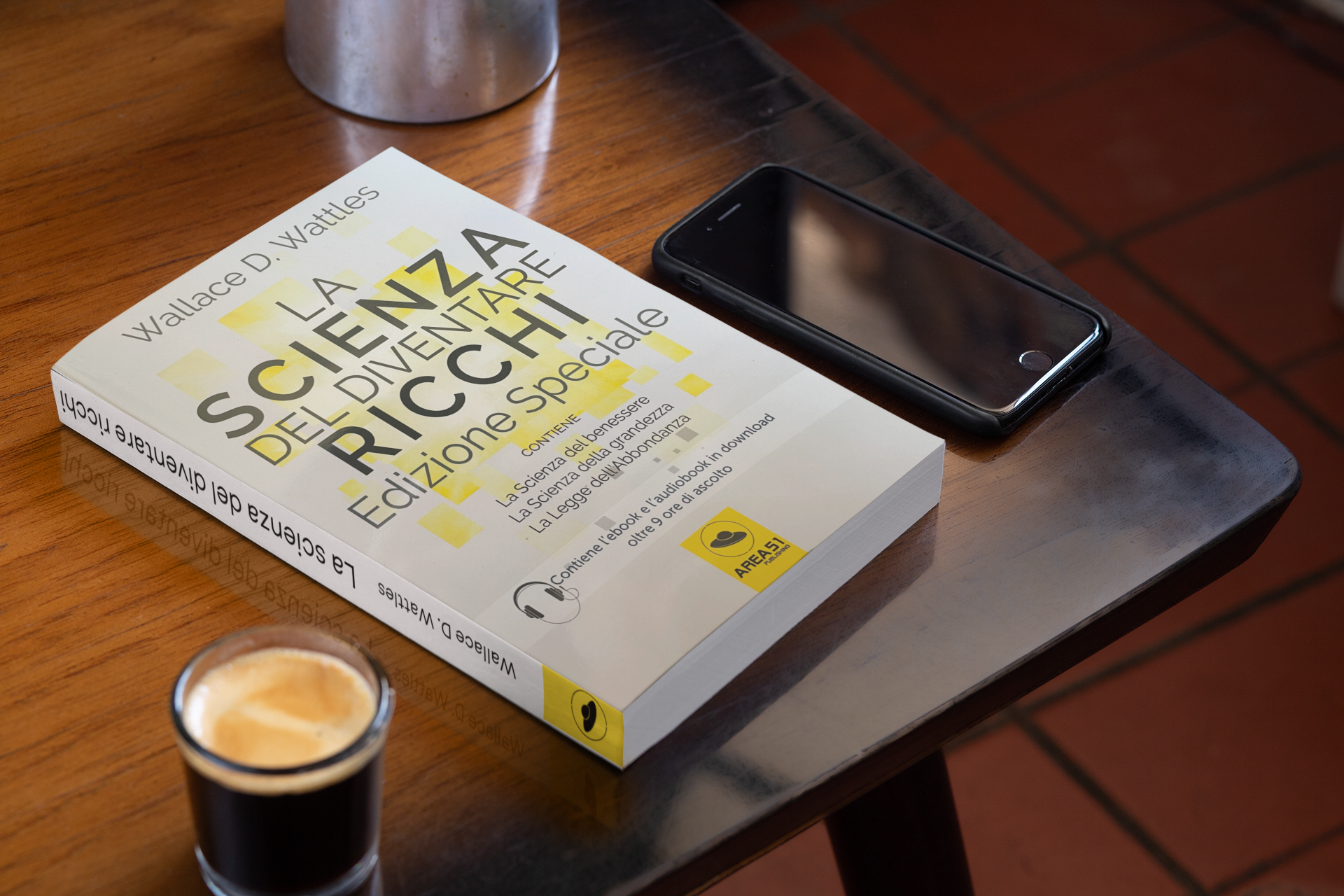 La scienza del diventare ricchi edizione speciale - A51 Benessere Shop