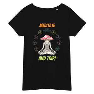 T-shirt donna Meditate and Trip - A51 Benessere Shop